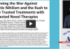 Winning the War Against Therapeutic Nihilism & Trusted Treatments vs Untested Novel Therapies/ By Peter McCullough, MD, MPH