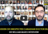90 Sudden or Unexpected Canadian Doctor Deaths/Dr. William Markis Interview