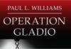 Operation Gladio: The Unholy Alliance/ By Anthony Black
