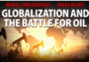 VIDEO: Globalization and the Battle for Oil/ By Michel Chossudovsky and Drago Bosnic