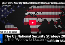 DEEP DIVE: New US “National Security Strategy” is Repackaged Wolfowitz Doctrine/Brian Berletic
